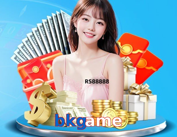 Bkgame – Safe entertainment platform Bkgame